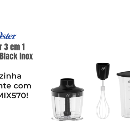 Review Mixer 3 em 1 Power Black Inox 127V Oster OMIX570 2025
